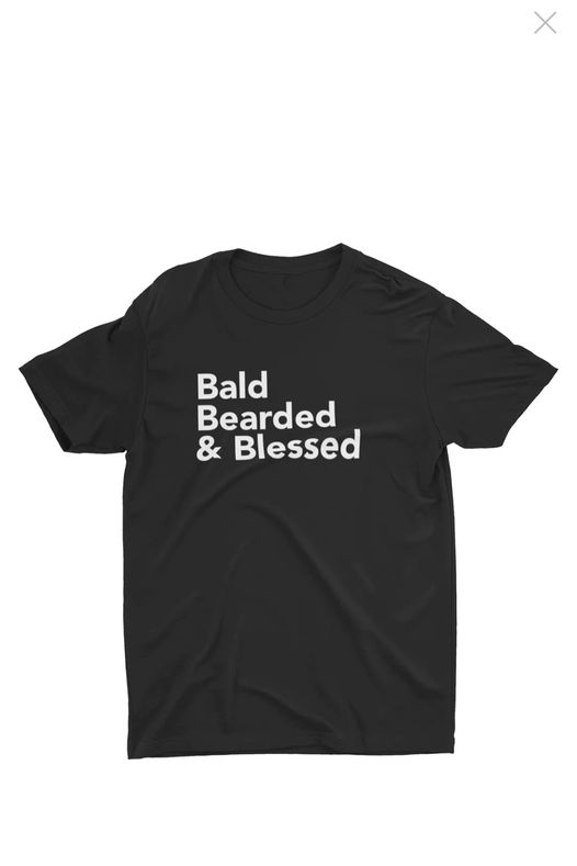 Bald, Bearded and Blessed Tee